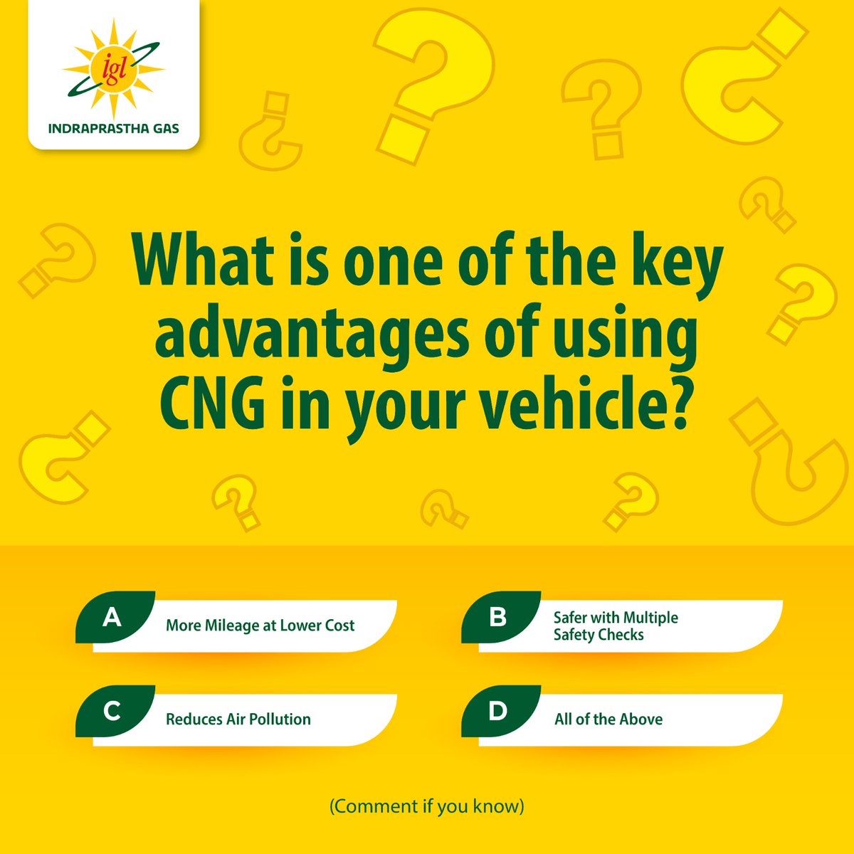 Think you know your fuel facts?
Tell us in the comments.

Visit us at: iglonline.net or please contact: 1800-102-5109 or 1800-419-5109

#IGL #IGLCNG #QuizTime #GoGreenWithCNG #FuelFacts #CleanFuel #CNGBenefits #SmartDriving #EcoFriendlyFuel #DriveClean #CNGIsTheFuture