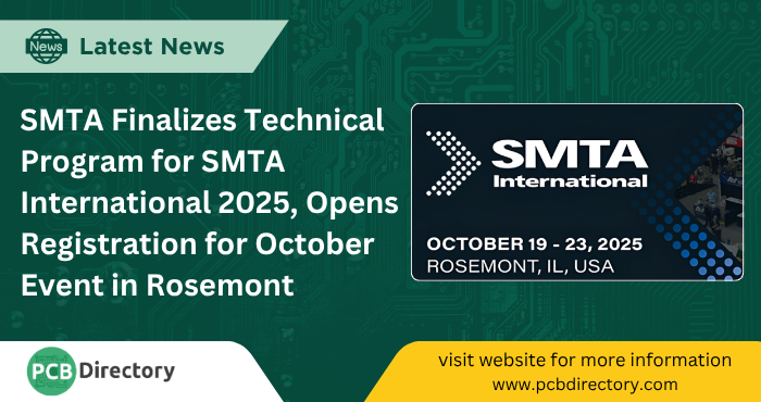 PCB_Directory's tweet image. The SMTA announced that the technical program of their annual conference, SMTA International, is finalized and registration is now open. 

Read More: ow.ly/N6NX50Wuv9S

#PCBDirectory #News  #PCBIndustry #RosemontIL #SMTA2025