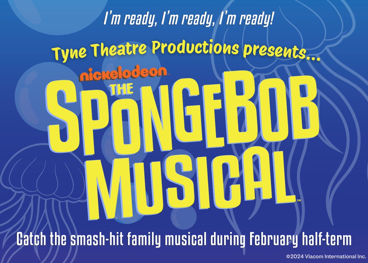 TyneOperaHouse's tweet image. JUST ANNOUNCED: Tyne Theatre Productions presents The SpongeBob Musical!
TTP are proud to present this stunning all-singing, all-dancing, dynamic stage show.
Friends' Club presale Mon 28 Jul, general sale Wed 30 Jul
📅 Wed 18 Feb - Sat 21 Feb 2026
🎟 bit.ly/TTspongebob