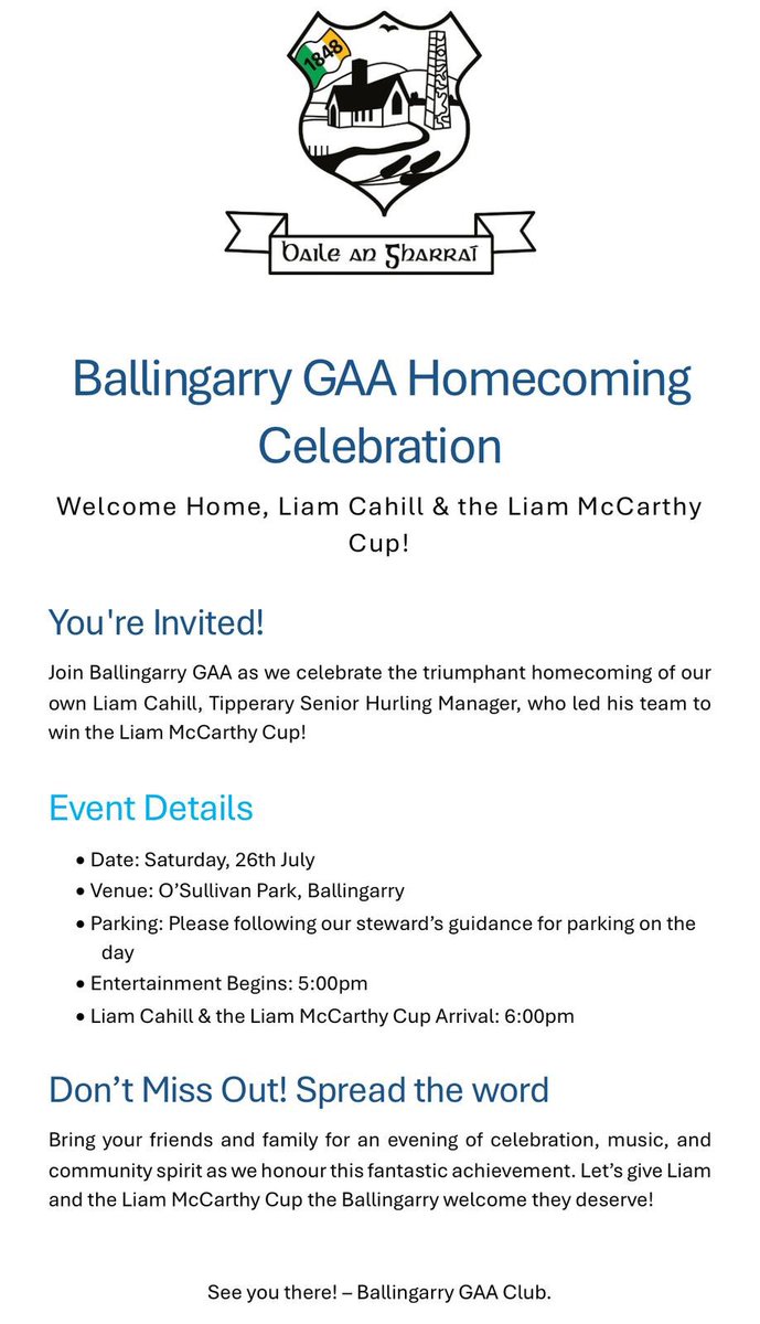 Ballingarry GAA club are delighted to invite everyone to the O’Sullivan Park Ballingarry this Saturday the 26th of July at 6 pm to Celebrate the Homecoming of Liam Cahill and the Liam McCarthy cup! 
Please spread the word 💙💛