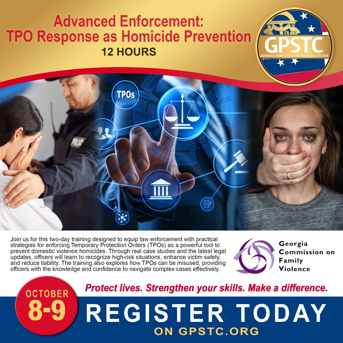 NEW COURSE!

This two-day law enforcement symposium takes a deep dive into the multifaceted role of Temporary Protection Orders (TPOs) in the fight against domestic violence homicide.

October 8-9
GPSTC Forsyth

Register today: access.gpstc.org/student/classe…