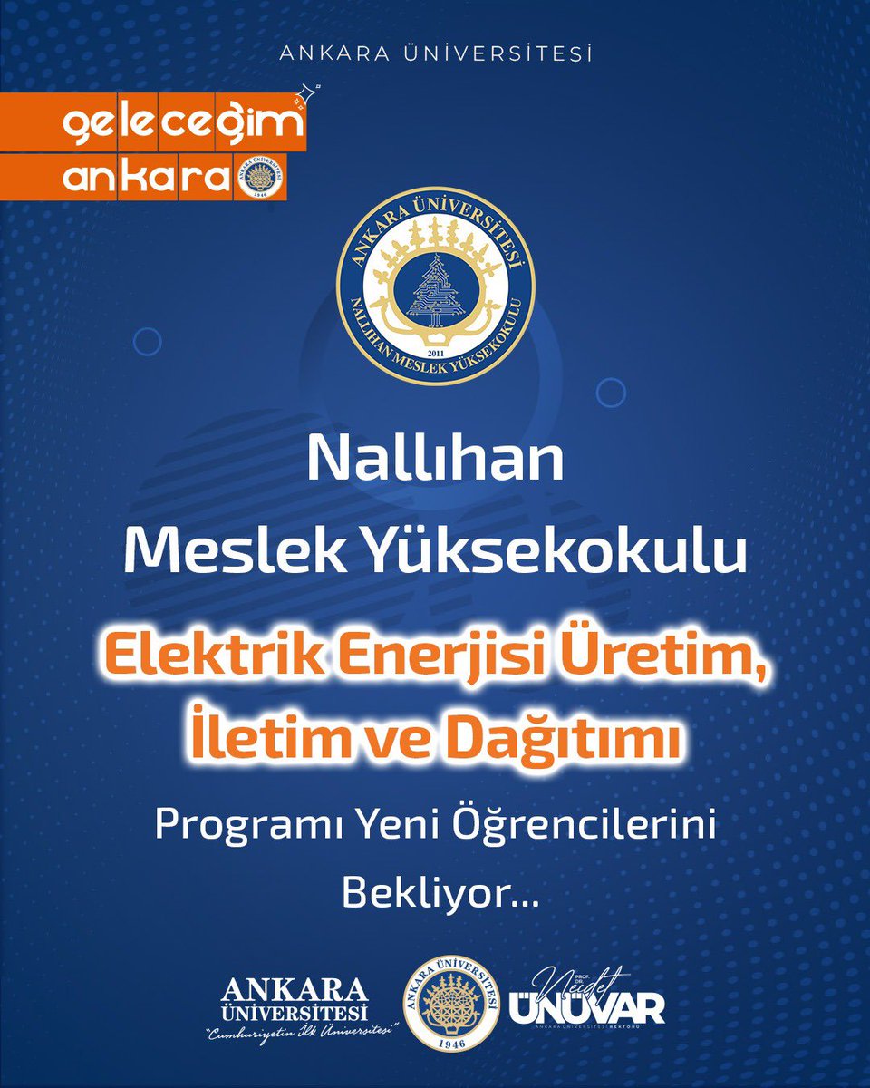 🔌 Enerjini Geleceğe Taşı!
Ankara Üniversitesi Nallıhan Meslek Yüksekokulu, Elektrik Enerjisi Üretim, İletim ve Dağıtımı Programı ile yeni öğrencilerini bekliyor!

Bilginin ışığında, enerjinin rotasını çizen bir eğitim seni bekliyor.
🌟 Geleceğin mesleklerine yön vermek senin