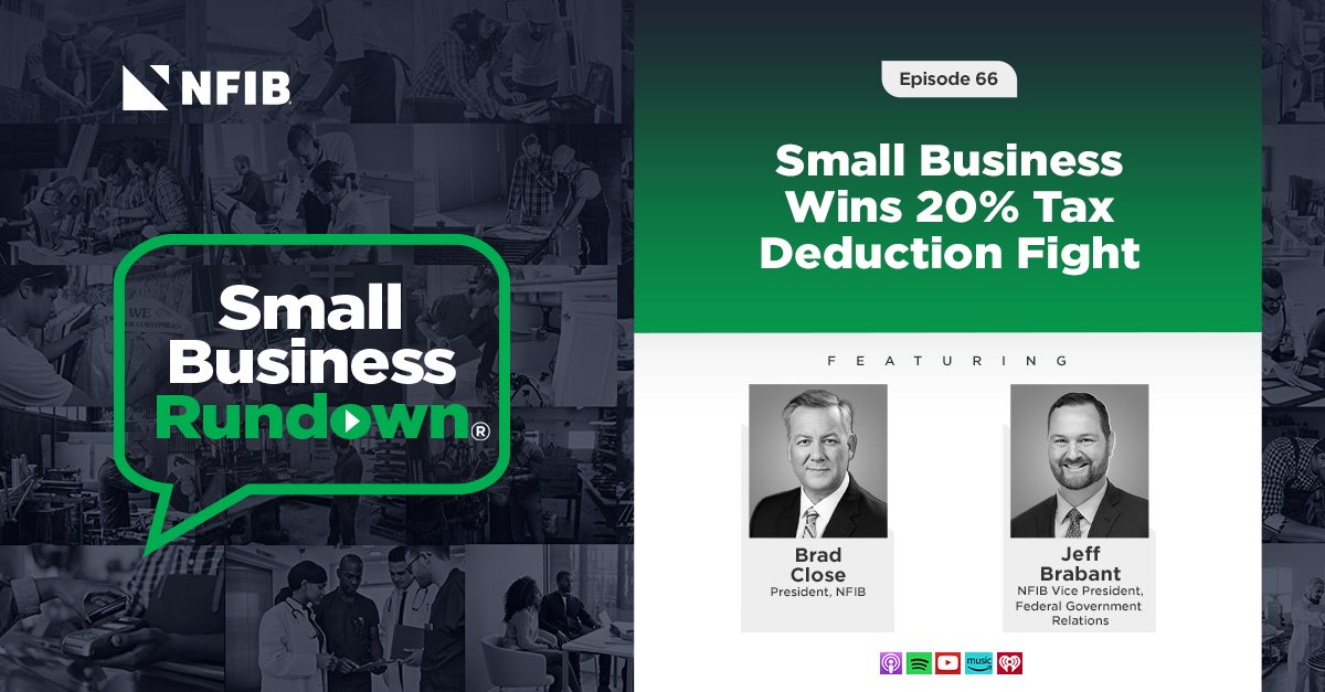 NFIB's tweet image. NEW: Tune in for the latest episode of the #SmallBusinessRundown featuring #NFIB experts who dive into the 20% Small Business Tax Deduction, pro-small business policy, and much more.
(rate and review) nfib.com/SmallBusinessR…