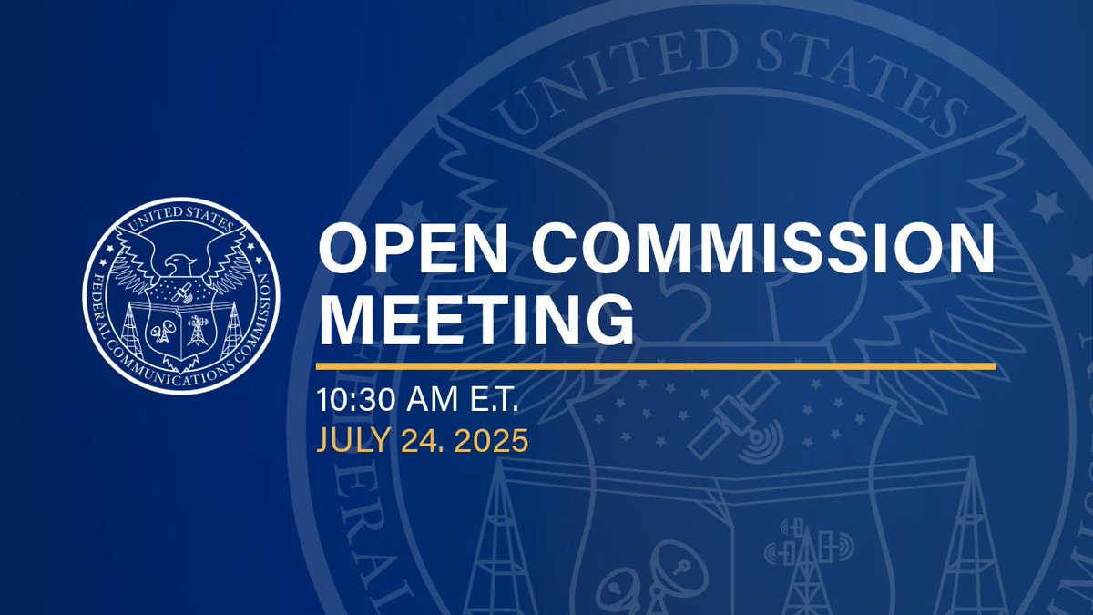 FCC (@fcc) on Twitter photo 🚨LIVE in 1 HOUR: FCC July Open Meeting
Chairman <a href="/BrendanCarrFCC/">Brendan Carr</a> is putting his #BuildAmerica🇺🇸 Agenda into action with 6 important votes to unleash economic growth and opportunity.
🎥 Tune in 🧵⬇️ 🚨LIVE in 1 HOUR: FCC July Open Meeting
Chairman <a href="/BrendanCarrFCC/">Brendan Carr</a> is putting his #BuildAmerica🇺🇸 Agenda into action with 6 important votes to unleash economic growth and opportunity.
🎥 Tune in 🧵⬇️