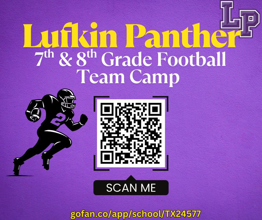 Lufkin Panther Incoming 7th and 8th Grade Team Camp is here! Get registered NOW, this will be a great way for them to grow as a team and learn from the HS and MS staff in preparation for the upcoming season.  July 28th - July 31st, 2025    gofan.co/event/3535999?…