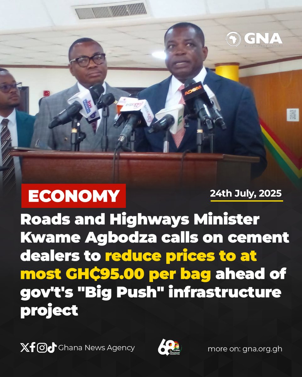 Roads and Highways Minister Kwame Agbodza calls on cement dealers to reduce prices to at most GHS 95.00 per bag ahead of the government's "Big Push" infrastructure project.

#GhanaNewsAgency #GNA