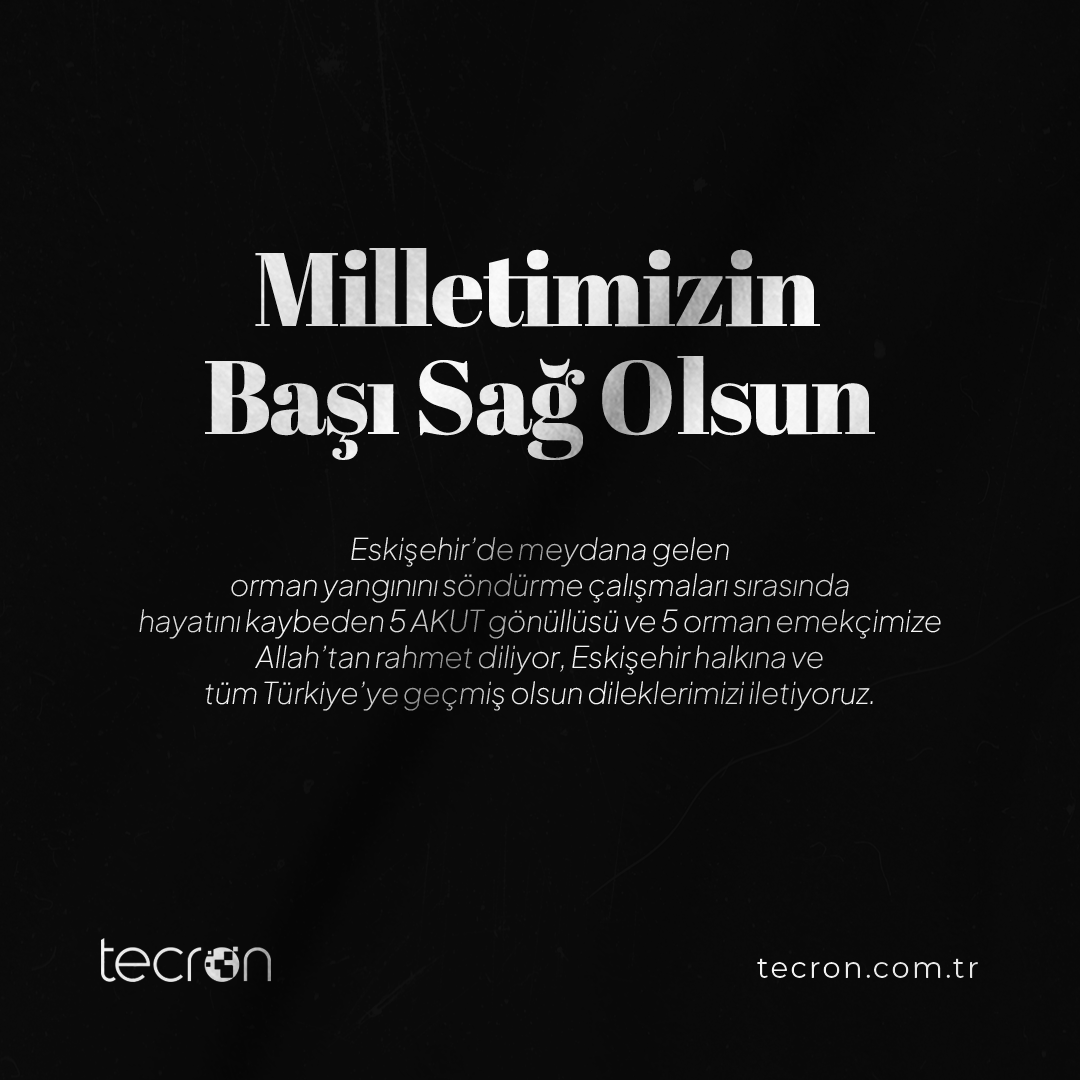 Milletimizin Başı Sağ Olsun.

Eskişehir’de meydana gelen orman yangınını söndürme çalışmaları sırasında hayatını kaybeden 5 AKUT gönüllüsü ve 5 orman emekçimize Allah’tan rahmet diliyor, Eskişehir halkına ve tüm Türkiye’ye geçmiş olsun dileklerimizi iletiyoruz.
#tecron #eskişehir