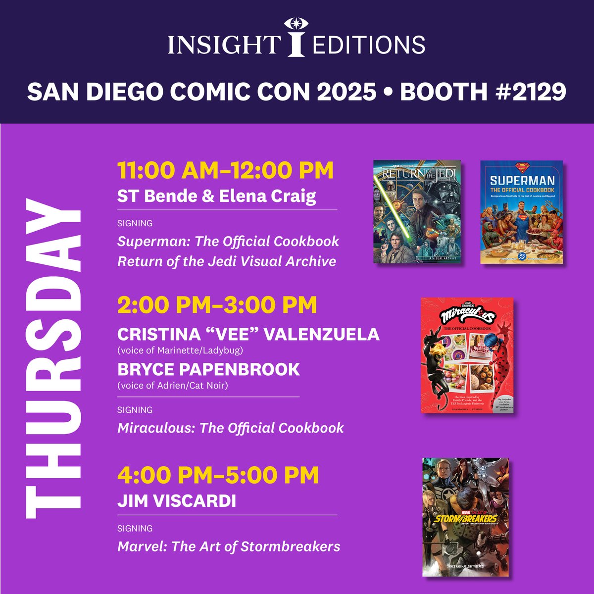 insighteditions's tweet image. Don’t miss today’s SDCC signings at the Insight Editions booth #2129!
We can’t wait to meet you.
THURSDAY
🦸 🪐 11:00am-12:00pm — Elena Craig & ST Bende
Signing: DC: Superman: the Official Cookbook and Star Wars: Return of the Jedi Visual Archive
🐞 🐈⬛ 2:00pm-3:00pm —…
