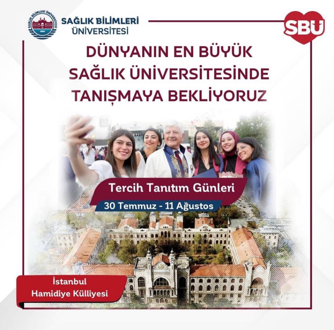 🎓 Sağlık Bilimleri Üniversitesi Hamidiye Tıp Fakültesi Tercih Tanıtım Günleri başlıyor!
📅 30 Temmuz – 11 Ağustos
📍 İstanbul Hamidiye Külliyesi
Fakültemizi yakından tanımak isteyen tüm adaylarımızı bekliyoruz!