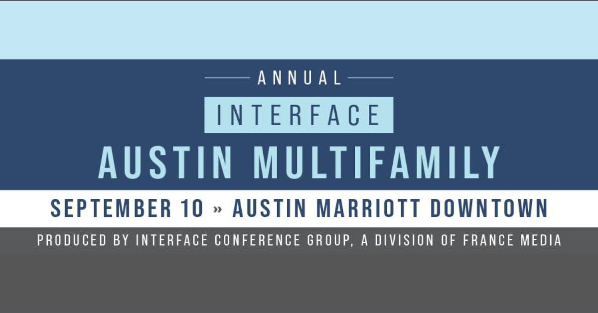 Texas RE Business (@texasrebusiness) on Twitter photo Explore key issues shaping the Austin apartment market at the InterFace Austin Multifamily conference!
Join us Sept. 10th: ow.ly/8zEl50Wpa9T
#IFAustinMultifamily <a href="/REBusiness/">France Media, Inc.</a> <a href="/InterFaceGroup/">InterFace Conference</a> <a href="/TexasREBusiness/">Texas RE Business</a> Explore key issues shaping the Austin apartment market at the InterFace Austin Multifamily conference!
Join us Sept. 10th: ow.ly/8zEl50Wpa9T
#IFAustinMultifamily <a href="/REBusiness/">France Media, Inc.</a> <a href="/InterFaceGroup/">InterFace Conference</a> <a href="/TexasREBusiness/">Texas RE Business</a>