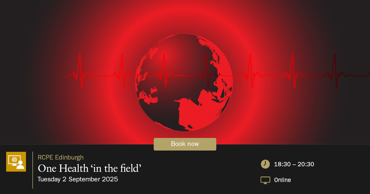 RCPEdin's tweet image. Don’t miss our One Health 'in the field' webinar on 2 September where Professor James Wood OBE will discuss From animals to outbreaks - the key to prevention.
Register today: rcpe.ac.uk/events/one-hea… #RCPEOneHealth