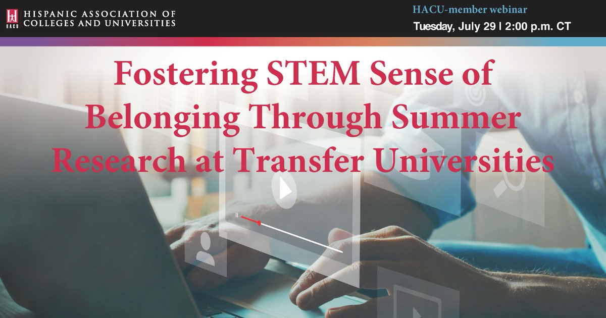 There is still time to register for the HACU-member webinar on July 29, 2025, at 2:00 p.m. CT, titled “Fostering STEM Sense of Belonging Through Summer Research at Transfer Universities.”
bit.ly/40gsmuU