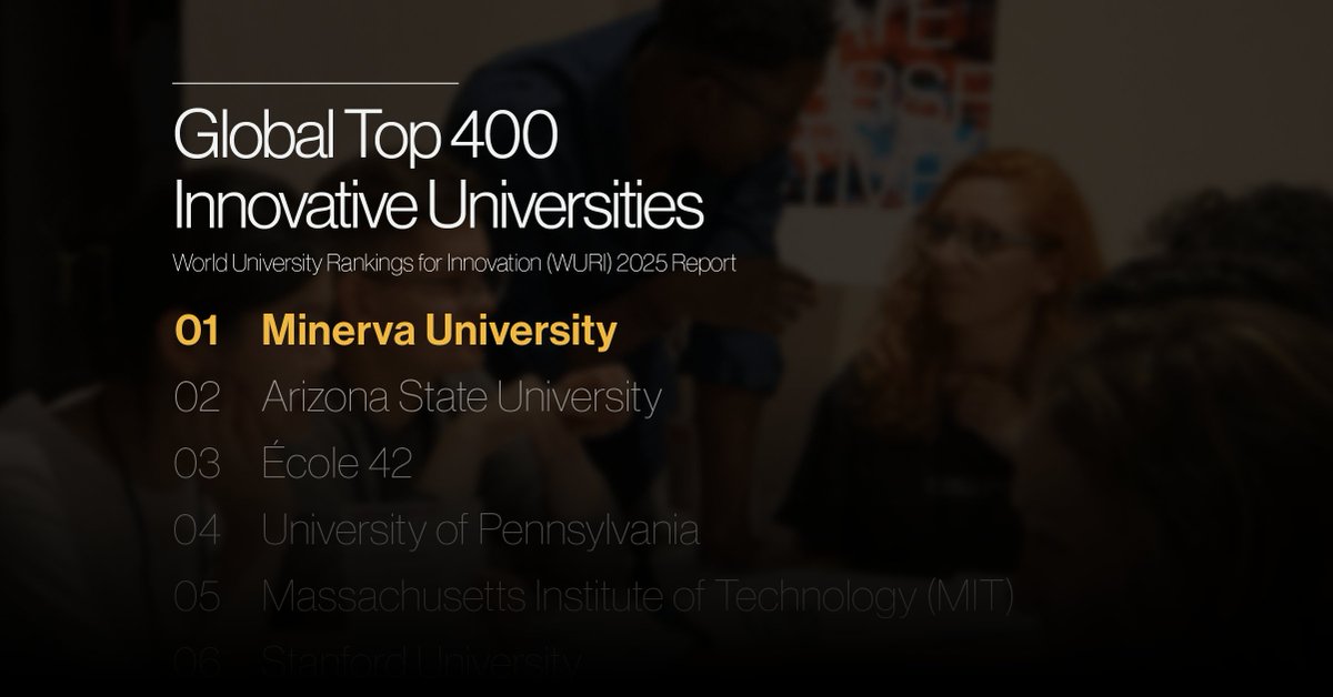MinervaUni's tweet image. This is the fourth year in a row that Minerva is recognized as the #1 most innovative university in the WURI ranking among several prestigious universities worldwide.