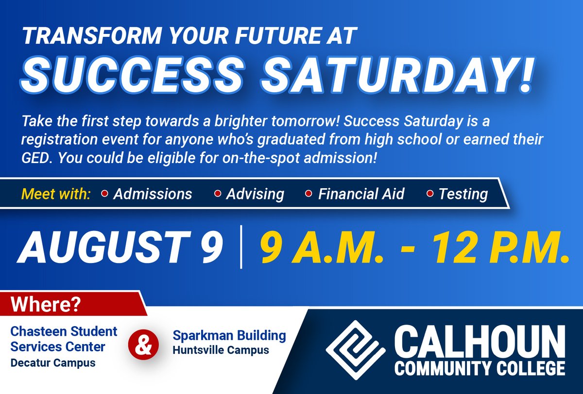 CalhounCollege's tweet image. Join us for Success Saturday, a one-stop registration event for anyone who’s graduated high school or earned a GED!
📅 Date: August 9
🕘 Time: 9:00 AM – 12:00 PM
Take care of everything you need to start strong this fall! 💼📚Register today at calhoun.edu/instantadmissi…