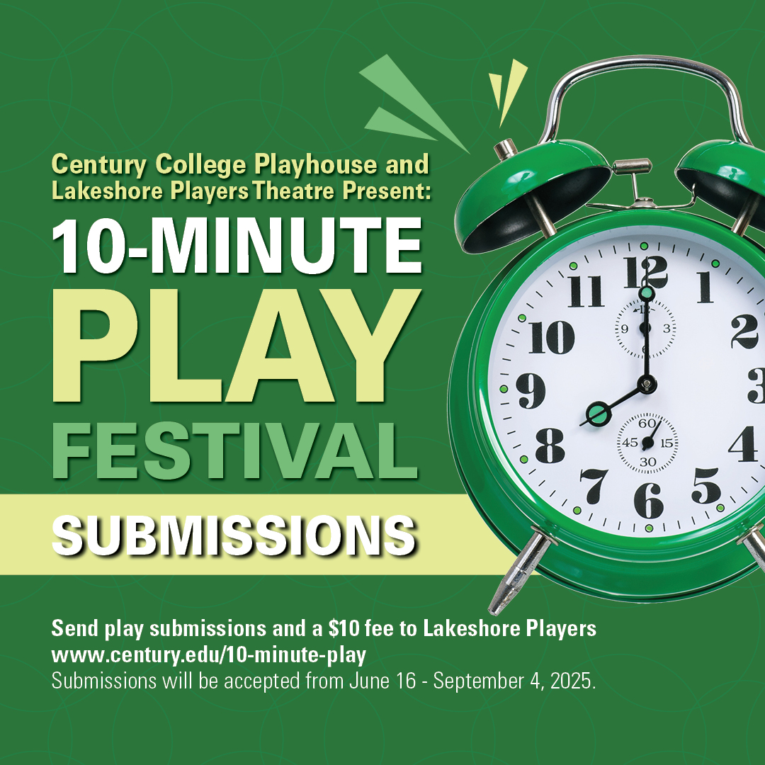 CenturyCollege's tweet image. 🎭 Calling all #playwrights!
#CenturyCollege & Lakeshore Players Theatre are teaming up for the 2026 10-Minute Play Festival!
Got a bold idea? Submit your short play by Sept 4 & bring your story to life on stage.
💡 Details & submission: 🔗 century.edu/10-minute-play