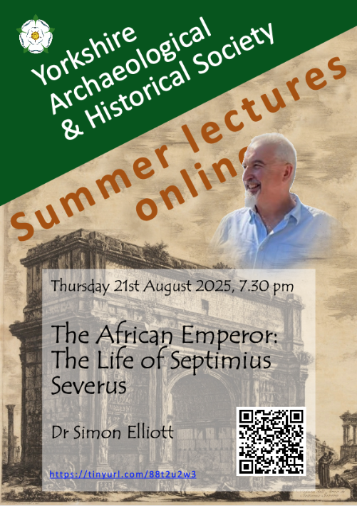 SimonElliott20's tweet image. Do join me on the 21st of August talking about the Severan Dynasty with the fab Yorkshire Archaeological and Historical Society. Online, 7.30pm! @Archaeology_tea @archaeologyuk @romanarchaeouk @romanhistory1 @TheAncientWorld @penswordbooks @casematepub @Ritterton @DariusAryaDigs…