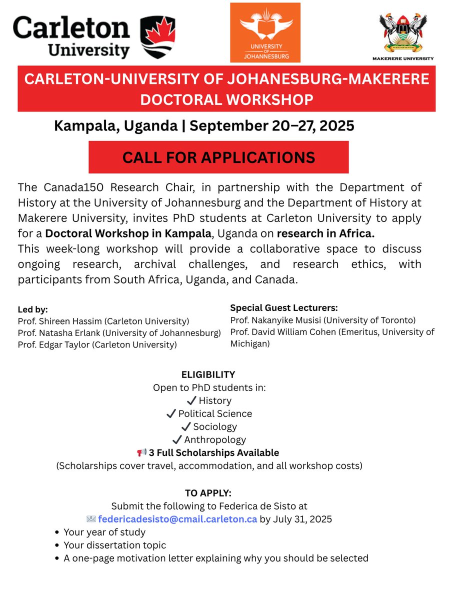 IAS Carleton U (@ias_carleton) on Twitter photo 📢 Carleton PhD students!
Apply for the Carleton–University of Johanesburg–Makerere Doctoral Workshop in Kampala 🇺🇬 (Sept 20–27, 2025).
3 full scholarships available! Open to History, PoliSci, Socio & Anthro students.
🗓 Deadline: July 31
📩 federicadesisto@cmail.carleton.ca
🔗 📢 Carleton PhD students!
Apply for the Carleton–University of Johanesburg–Makerere Doctoral Workshop in Kampala 🇺🇬 (Sept 20–27, 2025).
3 full scholarships available! Open to History, PoliSci, Socio & Anthro students.
🗓 Deadline: July 31
📩 federicadesisto@cmail.carleton.ca
🔗