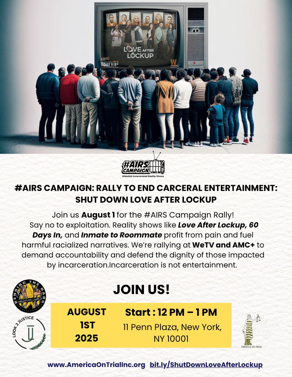 Rally to End Carceral Entertainment
Aug 1 | 🕛 12–1PM |📍11 Penn Plaza, NYC (WeTV &amp; AMC HQ)

Join #AIRS + 23 orgs to protest Love After Lockup &amp; the exploitation of incarceration for profit.

Be there. Be loud. Shut it down. 

RSVP here: forms.gle/zeSv1862JJMEwN…