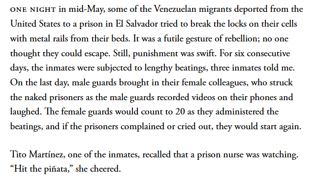 Aaron Reichlin-Melnick (@reichlinmelnick) on Twitter photo 🚨NEW: Further stories of the horrors inflicted on people the Trump admin imprisoned in El Salvador without trial are emerging.
Three men describes how they were punished by guards — stripped naked, beaten for six days straight as men and women watching laughed and mocked them. 🚨NEW: Further stories of the horrors inflicted on people the Trump admin imprisoned in El Salvador without trial are emerging.
Three men describes how they were punished by guards — stripped naked, beaten for six days straight as men and women watching laughed and mocked them.