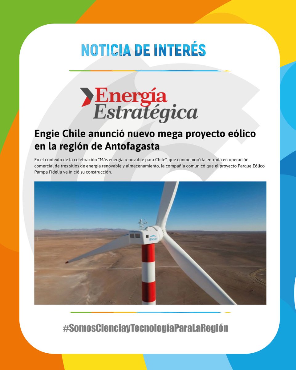 ⚡ ENGIE inicia obras del parque eólico Pampa Fidelia en Taltal: +300 MW de capacidad renovable.
Desde #CICITEM destacamos la relevancia de la investigación regional para acompañar este tipo de transformaciones energéticas.

🌱 #HidrógenoVerde #Antofagasta #CienciaTerritorial