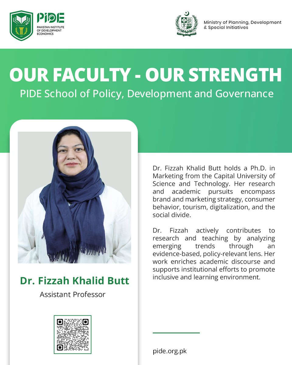 Become part of an institution where policy is informed by evidence, discourse is enriched by diverse perspectives, and intellectual rigor underpins every decision

Dr. Fizzah Khalid Butt (<a href="/Fizzscreams/">Fizzah</a>) specializes in marketing strategy, consumer behavior, and digitalization,