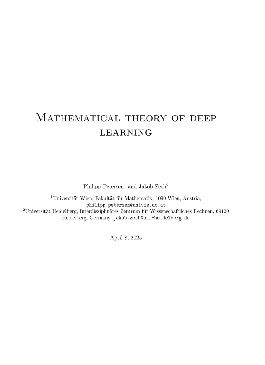techwith_ram's tweet photo. 𝗠𝗮𝘁𝗵𝗲𝗺𝗮𝘁𝗶𝗰𝗮𝗹 𝗧𝗵𝗲𝗼𝗿𝘆 𝗢𝗳 𝗗𝗲𝗲𝗽 𝗟𝗲𝗮𝗿𝗻𝗶𝗻𝗴  

This book will help you to build an understanding of fundamental mathematical concepts in deep learning.

𝗖𝗼𝘃𝗲𝗿𝘀:

- Foundations and Scope of Deep Learning
- Neural Network Architectures and Activation Functions
- Universal Approximation and Expressivity
- High-Dimensional Approximation Theory
- Optimization Algorithms and Training Dynamics
- Neural Tangent Kernel and Infinite-Width Limits
- Loss Landscape Geometry
- Function Space Properties of Neural Networks
- Statistical Learning and Generalization Theory

PDF attached in comment.
