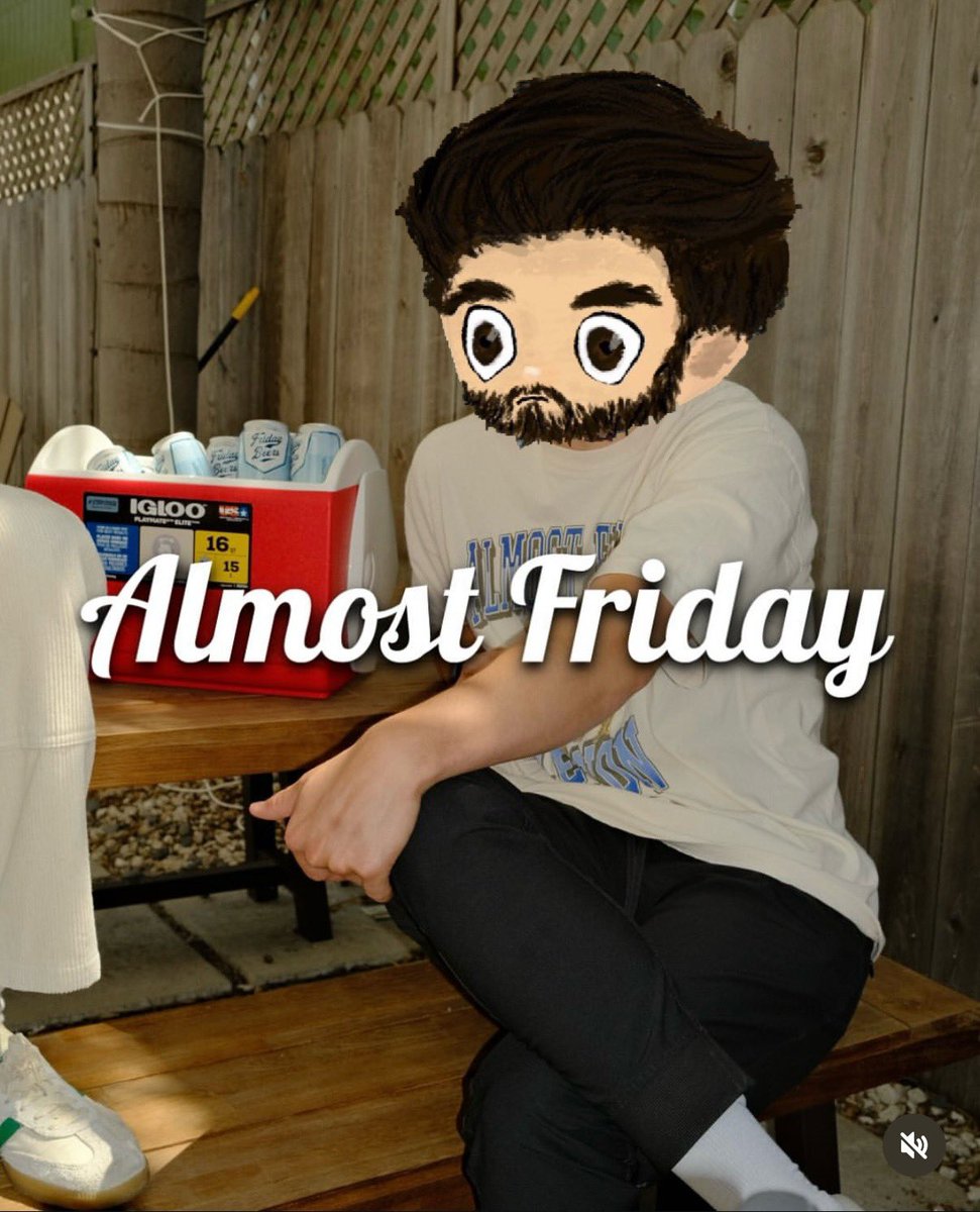 Almost Friday