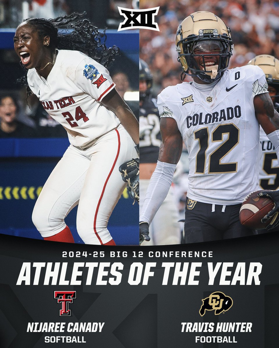 Big 12 Conference (@big12conference) on Twitter photo Ladies and gentlemen... give it up for the 2024-25 Big 12 Athletes of the Year 👏
⭐️ NiJaree Canady | <a href="/TexasTechSB/">Texas Tech Softball</a>
⭐️ Travis Hunter | <a href="/CUBuffsFootball/">Colorado Buffaloes Football</a> Ladies and gentlemen... give it up for the 2024-25 Big 12 Athletes of the Year 👏
⭐️ NiJaree Canady | <a href="/TexasTechSB/">Texas Tech Softball</a>
⭐️ Travis Hunter | <a href="/CUBuffsFootball/">Colorado Buffaloes Football</a>