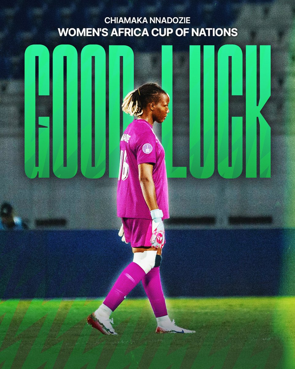 Good luck to @NadozieChiamaka and Nigeria who are heading into #WAFCON2024 final action tonight! 🙏🇳🇬