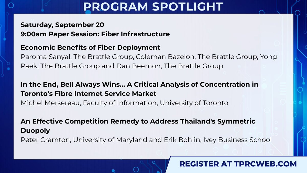 TPRCtweets's tweet image. 📡 Program Spotlight: Fiber Infrastructure
Join us Sat, Sept 20 at 9:00am for a deep dive into the economic benefits of fiber deployment, market concentration in Toronto, and competition remedies in Thailand.
@BrattleGroup, @MersereauMichel @pcramton @iveybusiness