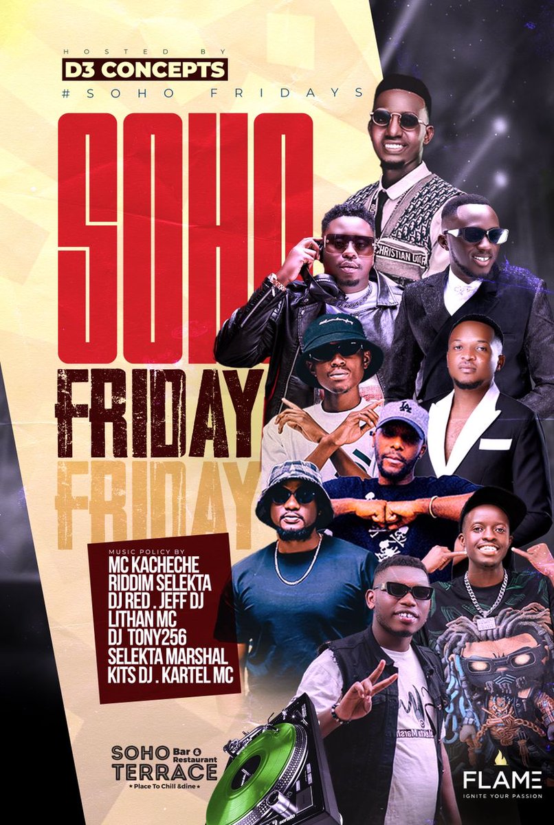 Get ready for #SohoFridays at Soho Terrace Mbarara, hosted by D3 Concepts!  Every Friday, we're bringing you the best DJs and MCs for an unforgettable night.