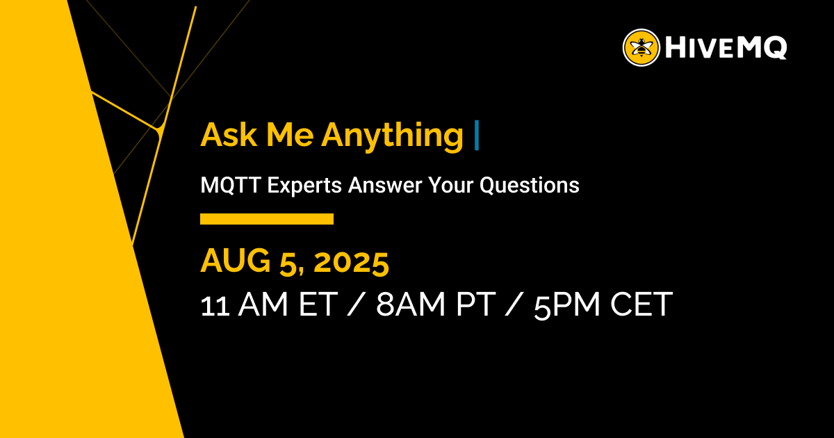 HiveMQ's tweet photo. Got burning questions about #MQTT, #IoT, #IoTDataStreaming, #UnifiedNmaespace, or #HiveMQ? 
Join us in our Ask Me Anything webinar and get the answers you need. No slides. No fluff. Just your questions, answered live by the experts.
📅 Save your spot now: https://t.co/Sl8a2Lu61d https://t.co/LwfFMkAMzl