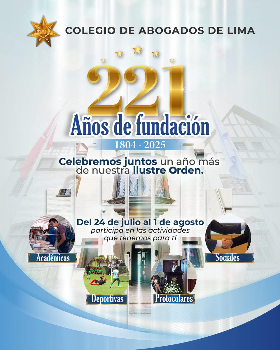 CALPERUOFICIAL's tweet image. 🔵🎉 #AniversarioCAL | ¡Celebremos juntos los 221 años del Colegio de Abogados de Lima!
Del 24 de julio al 1 de agosto, nuestra Ilustre Orden conmemora un nuevo aniversario con actividades académicas, protocolares, deportivas y de confraternidad.
⸻
JUEVES 24 DE JULIO AL…
