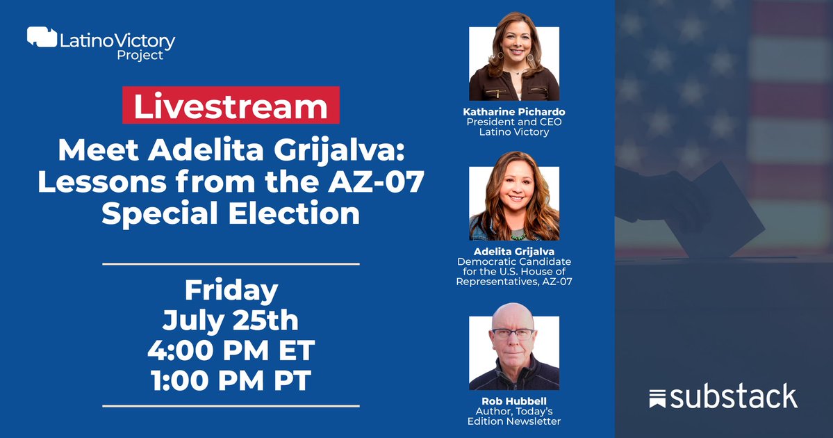 Latino Victory (@latinovictoryus) on Twitter photo LIVE Friday 4PM ET / 1PM PT on Substack!
Meet Adelita Grijalva: Lessons from the AZ-07 Special Election
Join <a href="/KPichardoNY/">Katharine Pichardo</a>, Robert Hubbell, and newly elected Rep. <a href="/AdelitaForAZ/">Adelita Grijalva</a> for a powerful conversation on leadership and the path to victory.
#AZ07 #LatinoVictory #MeetAdelita LIVE Friday 4PM ET / 1PM PT on Substack!
Meet Adelita Grijalva: Lessons from the AZ-07 Special Election
Join <a href="/KPichardoNY/">Katharine Pichardo</a>, Robert Hubbell, and newly elected Rep. <a href="/AdelitaForAZ/">Adelita Grijalva</a> for a powerful conversation on leadership and the path to victory.
#AZ07 #LatinoVictory #MeetAdelita