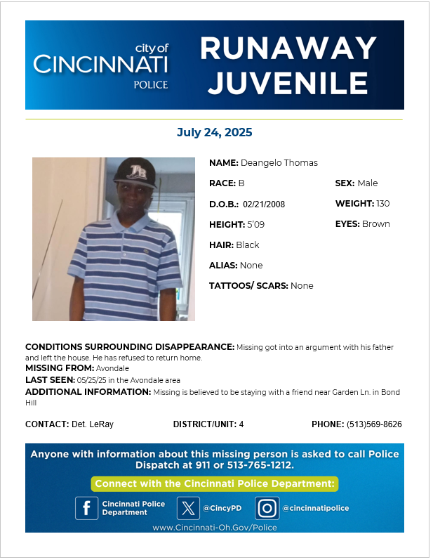 CincyPD's tweet image. Please help us locate 17-year-old Deangelo Thomas. He is missing from the Avondale area. He was last seen on 5/25/25. If you have any information, please contact Det. LeRay at 513-569-8626.