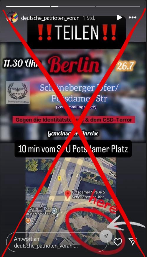 🟤 Nazi-Gegendemo zum #CSDBerlin | 26.07. 🟤

Vorsicht: Am Samstag wollen wieder junge und gewaltbereite Nazis gegen den Berlin Pride demonstrieren. Sie werden am Schöneberger Ufer einquartiert und wollen sich vorher am Potsdamer Platz treffen. 
#b2607