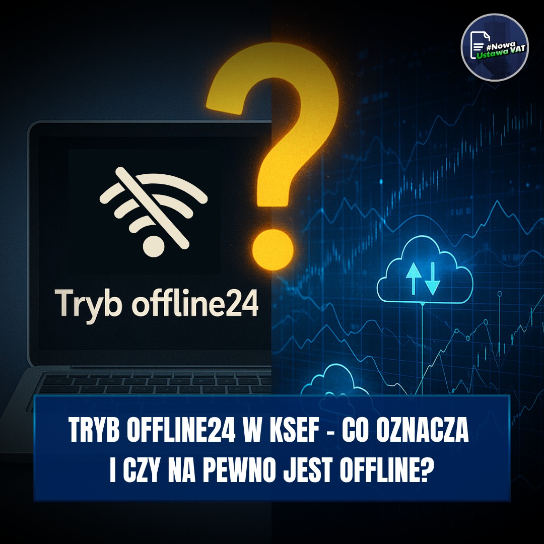 Nowa Ustawa VAT (@nowaustawavat) on Twitter photo Najnowszy artykuł <a href="/z_makowski/">Zbigniew Makowski</a> pt. „Tryb offline24 w KSeF – co oznacza i czy na pewno jest offline?”
✅️Tryb offline24 jest odpowiedzią na wyzwania związane z dostępnością KSeF i ryzykiem braku możliwości wystawiania faktur, w sytuacji gdy system będzie przeciążony.
Jakie to Najnowszy artykuł <a href="/z_makowski/">Zbigniew Makowski</a> pt. „Tryb offline24 w KSeF – co oznacza i czy na pewno jest offline?”
✅️Tryb offline24 jest odpowiedzią na wyzwania związane z dostępnością KSeF i ryzykiem braku możliwości wystawiania faktur, w sytuacji gdy system będzie przeciążony.
Jakie to