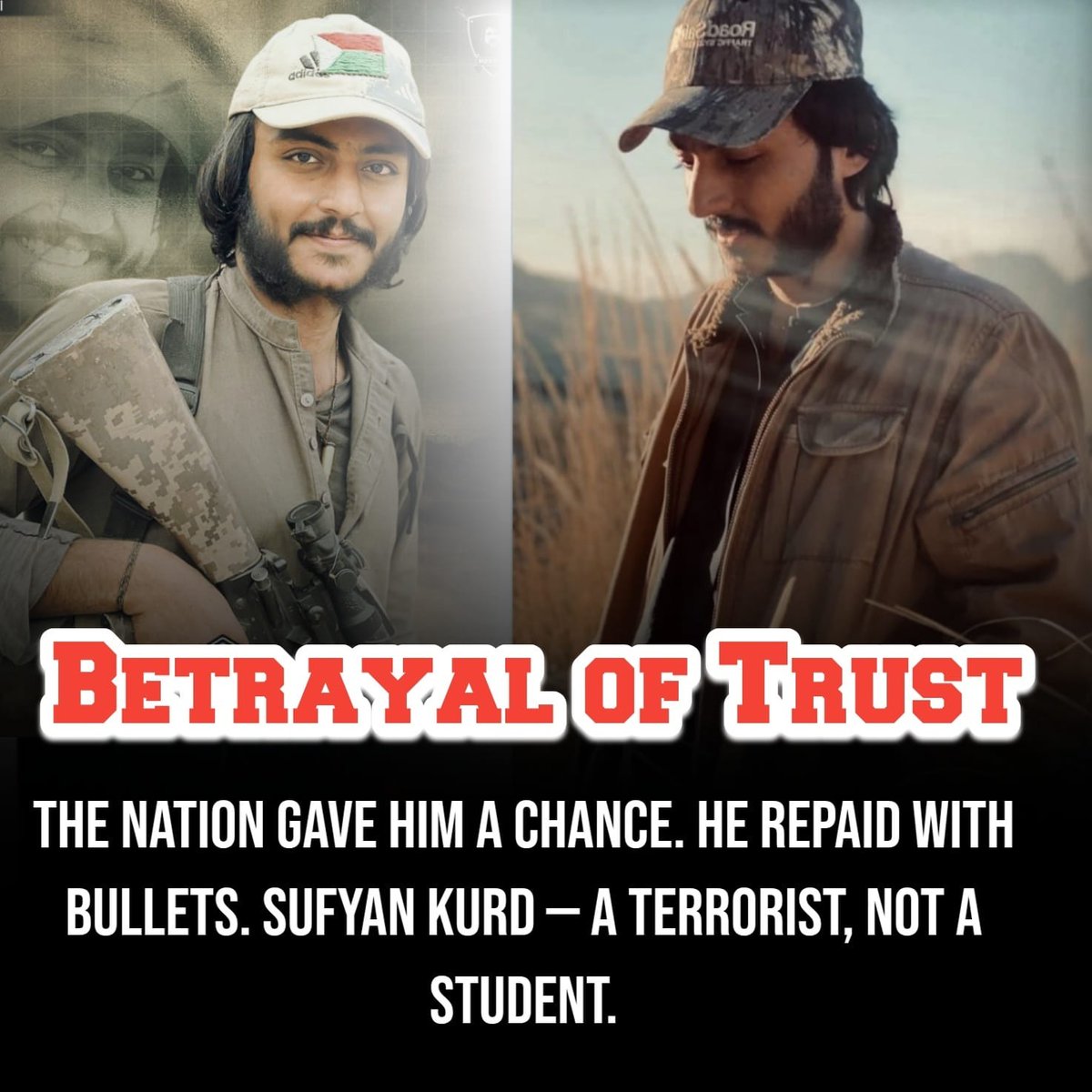 jahannzaib_'s tweet photo. Betrayal of Trust:
The nation gave him a chance. He repaid with bullets. Sufyan Kurd — a terrorist, not a student.

@Sattar_Baluch
@Bakhtiar_Baluch
@KhanTagrani1

#SufyanKurdExposed
#BLAOperative
#TerroristNotVictim https://t.co/iDsIwBnFLG