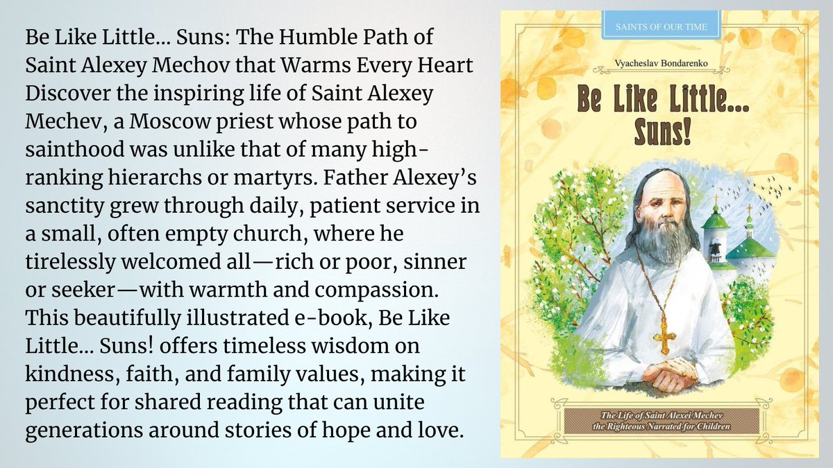 StElisabethConv's tweet image. BE LIKE LITTLE SUNS!
Download this heartfelt book for a donation and bring your family closer through the gentle light of Saint Alexey’s example—be like little suns, warming those around you: obitel-minsk.org/en/e-book-be-l…