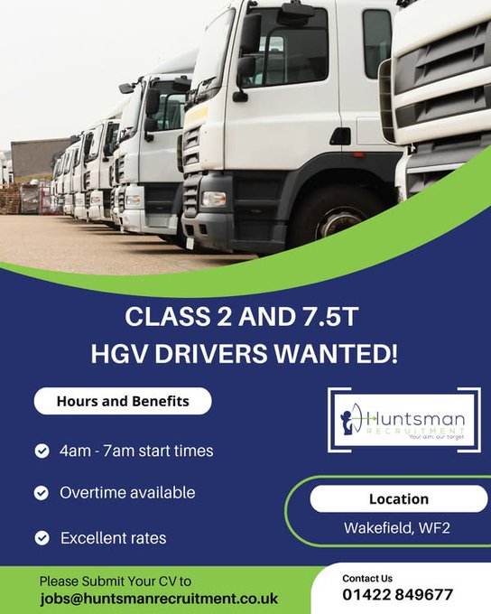HuntsmanRec's tweet image. We’re recruiting for Class 2 &amp;amp; 7.5T Drivers!

📍Wakefield, WF2
✅Shifts: 4am-7am starts
✅Competitive pay
✅Must hold valid CPC &amp;amp; Digi Tacho
✅Previous experience required

Immediate starts available!

Interested? Call us on 01422 849677.

#WakefieldJobs #drivingjobs #hgvdriver
