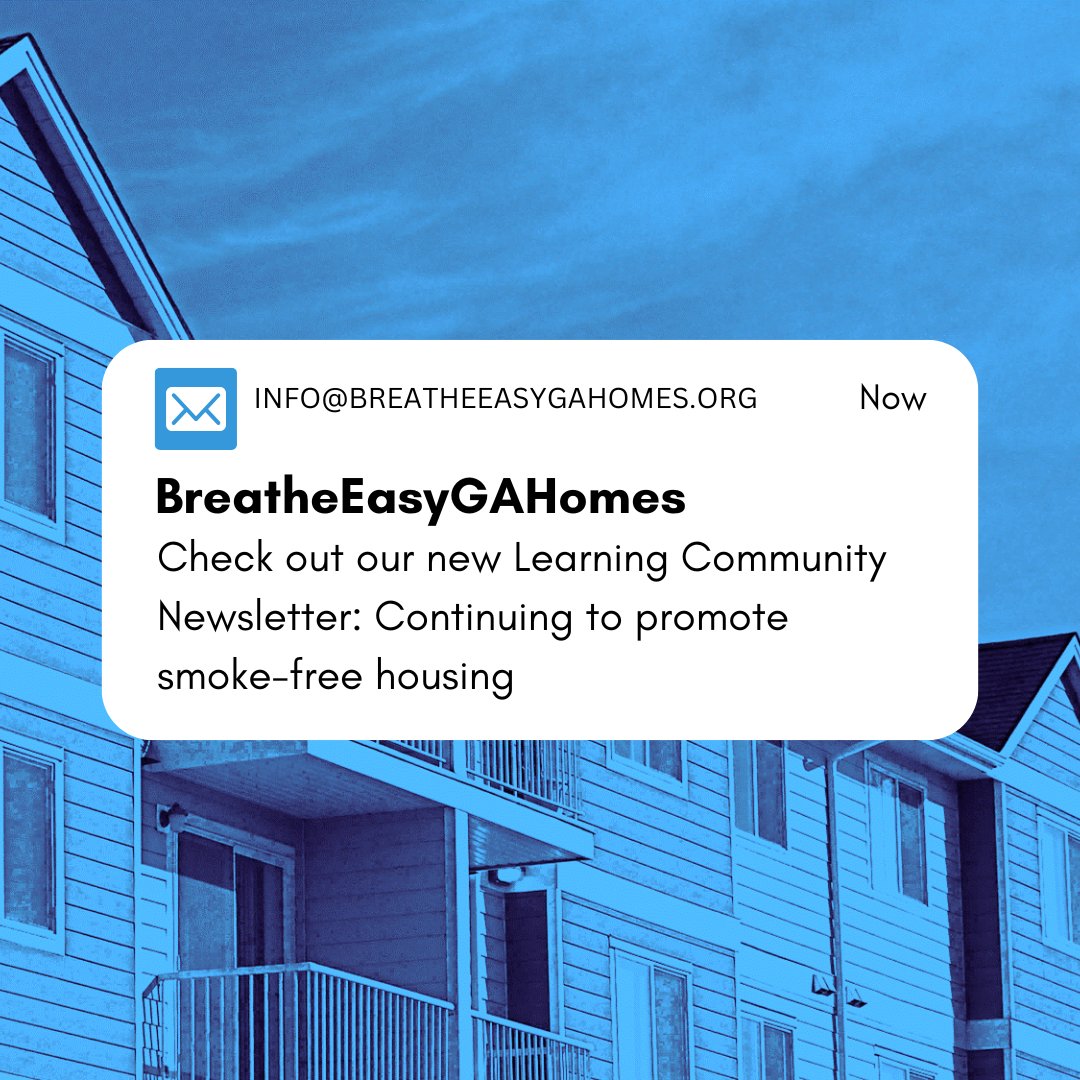 Are you a member of our BreatheEasy Learning Community? Check your inbox for our latest newsletter! It has an overview of all the great resources that are available on our website so you can continue to promote smoke-free multiunit housing in your community! #BreatheEasyGAHomes
