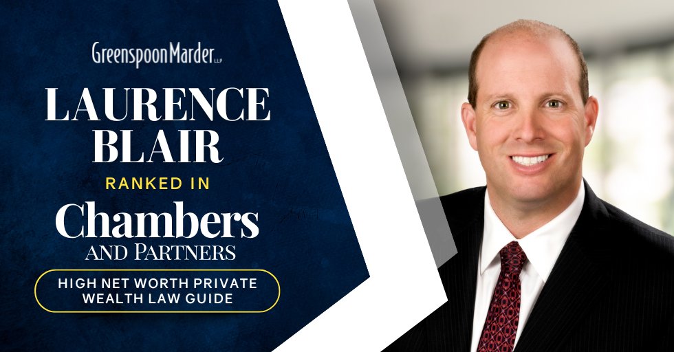 Greenspoon Marder announces Wills, Trusts &amp; Estates partner Laurence “Larry” I. Blair has been ranked in the Chambers High Net Worth (HNW) Guide in the category of Private Wealth Law in Florida for 2025. Congrats, Larry!

Learn more: ow.ly/aNlh50WugEx
