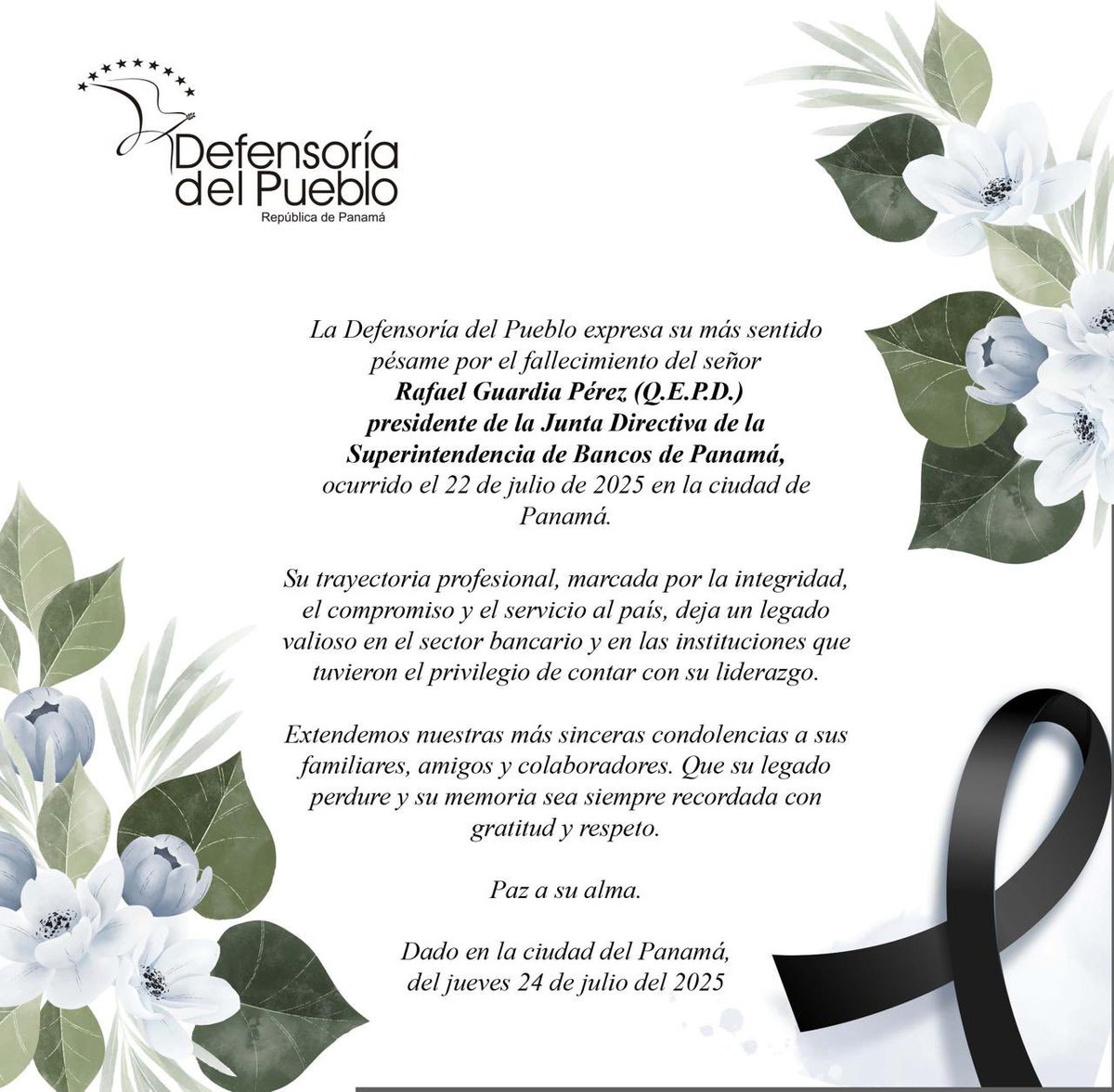 Defensoría del Pueblo de Panamá🕊 (@defensoriapan) on Twitter photo Expresamos nuestras más sinceras condolencias por el sensible fallecimiento de Rafael Guardia Pérez, presidente de la Junta Directiva de la Superintendencia de Bancos de Panamá. <a href="/Superbancos_Pa/">Superintendencia de Bancos de Panamá</a> <a href="/eleblancg/">Eduardo Leblanc Jr.</a> Expresamos nuestras más sinceras condolencias por el sensible fallecimiento de Rafael Guardia Pérez, presidente de la Junta Directiva de la Superintendencia de Bancos de Panamá. <a href="/Superbancos_Pa/">Superintendencia de Bancos de Panamá</a> <a href="/eleblancg/">Eduardo Leblanc Jr.</a>