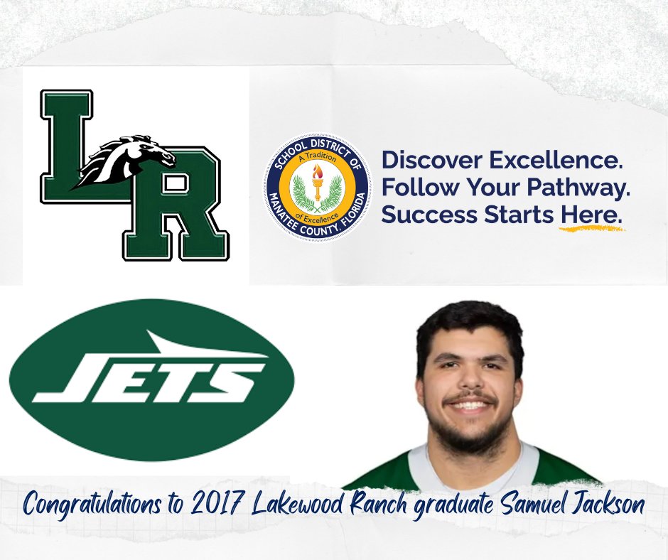 #ManateeSchoolsGoodNews The New York Jets have just signed Samuel Jackson, a 2017 graduate of Lakewood Ranch High School. The former Mustang went on to play for the University of Central Florida and Houston's UFL team. Keep making those big moves, Sam! We're cheering you on.