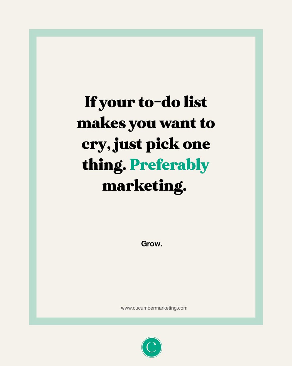 Start small. Start somewhere. Start with what brings growth.

--
#growth #strategy #marketing #business #bcbusiness