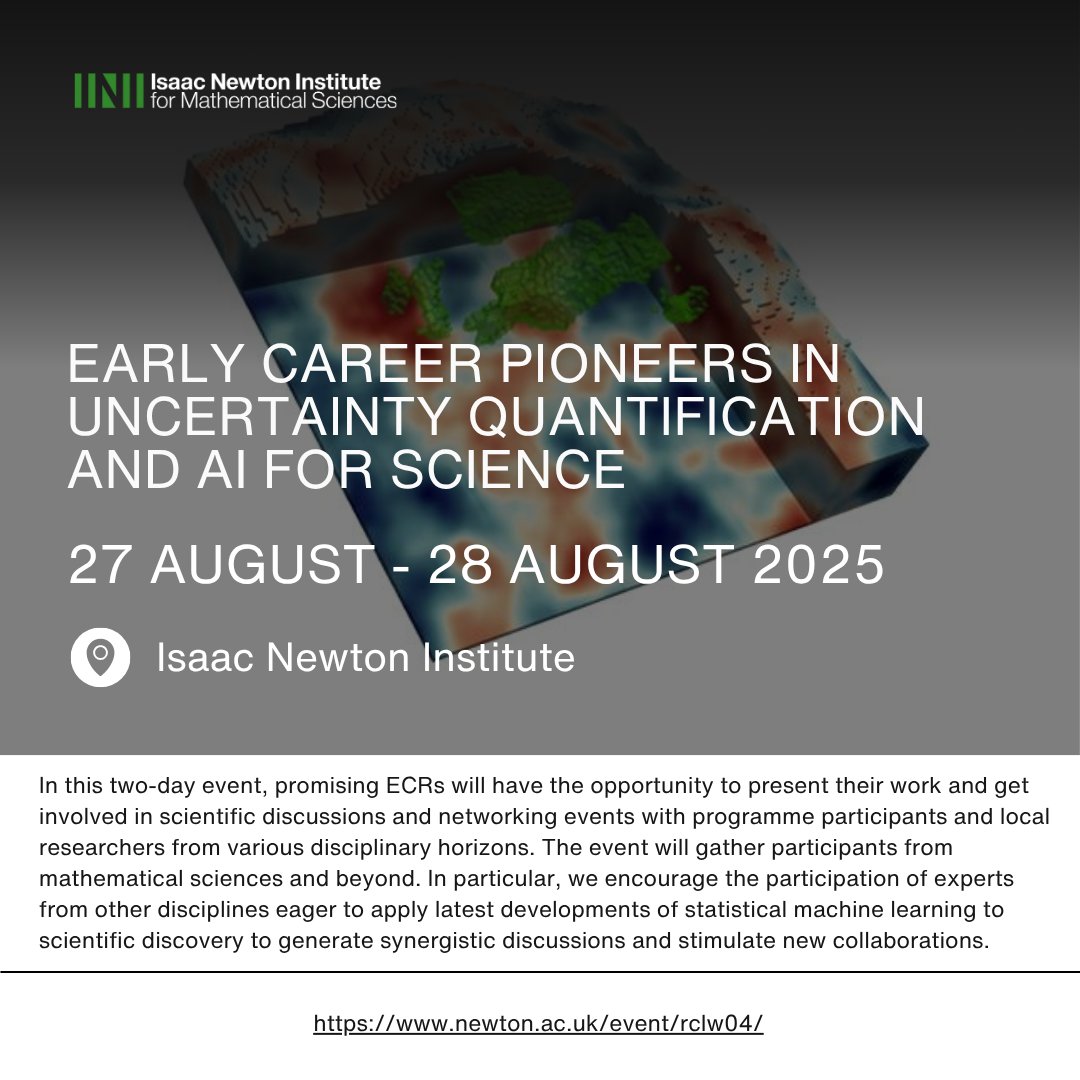 NewtonInstitute's tweet image. Deadline Approaching! 🚨
Apply now for the "Early Career Pioneers in Uncertainty Quantification and AI for Science" workshop, taking place 27–28 August 2025 at INI!
🗓️ Application deadline: 3 August 2025
🔗 Apply at: newton.ac.uk/event/rclw04/
#IsaacNewtonInstitute #AIforScience