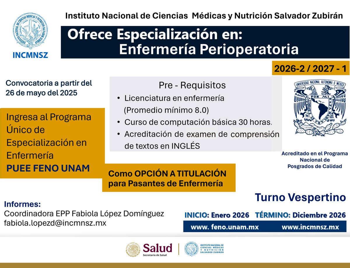 incmnszmx's tweet image. * * * CONVOCATORIA * * *
El INCMNSZ ofrece especialización en Enfermería Perioperatoria
Informes: Coordinadora EPP Fabiola López Domínguez
fabiola.lopezd@incmnsz.mx
