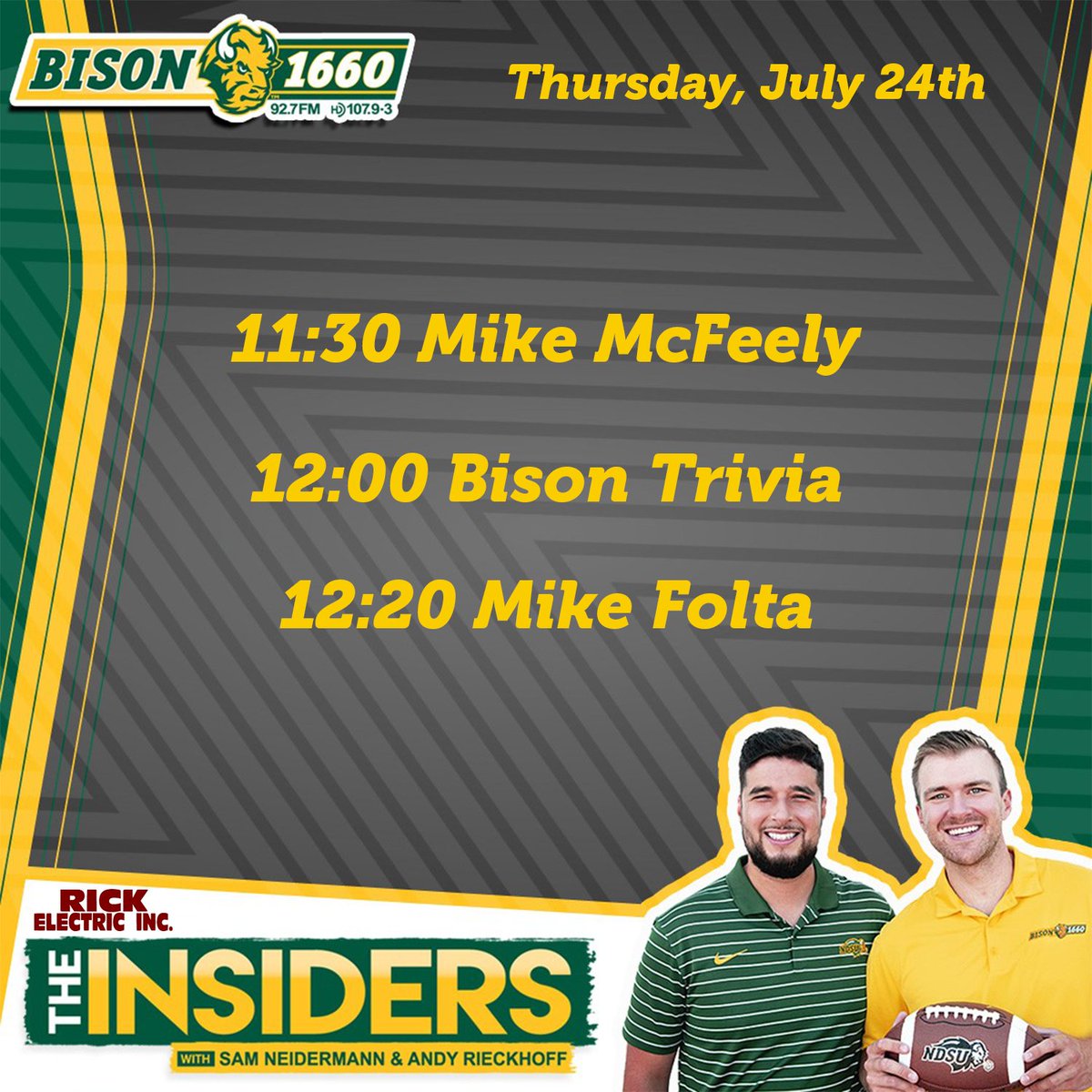 A packed Thursday lineup on #TheInsiders 🤘

11:00 Sound from around <a href="/ValleyFootball/">Valley Football</a> 
11:30 <a href="/McFeely_Inforum/">Mike McFeely</a> 
11:45 <a href="/IanLongtin10/">Ian Longtin</a> delivers Buy or Sell
12:00 Bison Football Trivia Day 3!
12:20 <a href="/utahmammoth/">Utah Mammoth</a> voice <a href="/mike_folta/">Mike Folta</a> 

📱bison1660.com
📞 701-476-1660