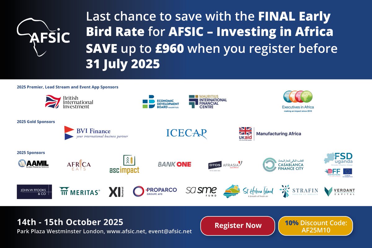 AfCDigest's tweet image. AFSIC – Investing in Africa 2025 in London on Oct 14–15, brings together top investors, dealmakers, and African business leaders. @AFSICafrica  is all about results, so don’t miss out—final early bird rate ends July 31st. Use our discount code below to save even more: AF25M10.