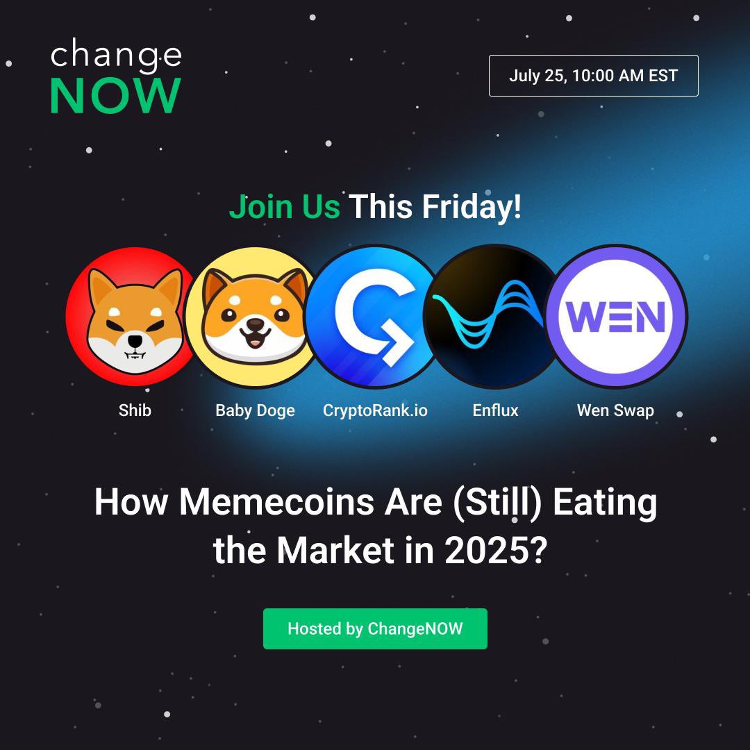 ChangeNOW (@changenow_io) on Twitter photo 🐸 Memecoins in 2025: still a joke or the whole punchline?
Join our X Space → July 25, 10:00 AM EST
w/ <a href="/Shibtoken/">Shib</a> (<a href="/RagnarShiba/">RagnarShib.eth</a>), <a href="/BabyDogeCoin/">Baby Doge</a> (<a href="/ManagerMaestro/">Ekin 'Maestro' Odacıoğlu</a>), <a href="/CryptoRank_io/">CryptoRank.io</a>, <a href="/enflux_io/">Enflux | Hiring</a>, <a href="/WenSwap_bot/">Wen Swap Exchange</a>
Set a reminder👇 🐸 Memecoins in 2025: still a joke or the whole punchline?
Join our X Space → July 25, 10:00 AM EST
w/ <a href="/Shibtoken/">Shib</a> (<a href="/RagnarShiba/">RagnarShib.eth</a>), <a href="/BabyDogeCoin/">Baby Doge</a> (<a href="/ManagerMaestro/">Ekin 'Maestro' Odacıoğlu</a>), <a href="/CryptoRank_io/">CryptoRank.io</a>, <a href="/enflux_io/">Enflux | Hiring</a>, <a href="/WenSwap_bot/">Wen Swap Exchange</a>
Set a reminder👇